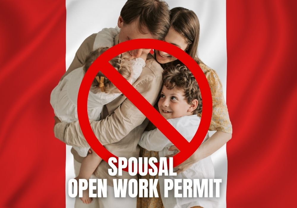 New Restrictions on Spousal Open Work Permits - YR Immigration